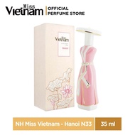 [HCM]Nước hoa Miss Vietnam – Hà Nội (N33) Công ty Mỹ Phẩm Sài Gòn