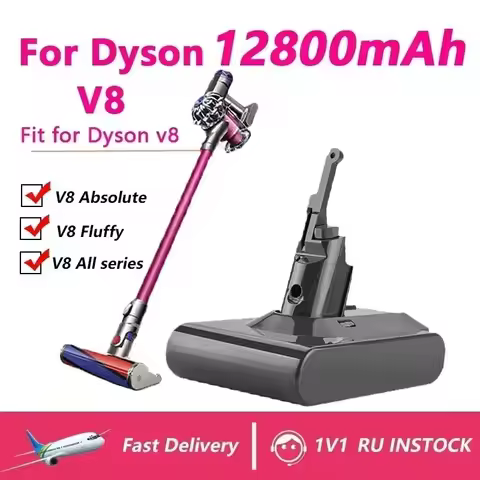 for Dyson V8 12800mAh 21.6V Battery tool power Battery V8 series V8 Fluffy Li-ion SV10 Vacuum Cleane