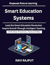 Smart Education Systems: Next Generation EdTech Systems | AI Powered Teaching Methods | Building Fut