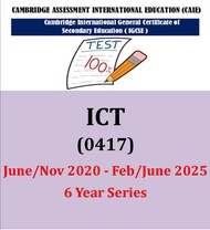 Igcse ICT 0417 (PAPER 123) 2020 June/Nov -2025 June Past papers.