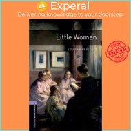 Oxford Bookworms Library: Little Women : Level 4: 1400-Word Vocabulary by Louisa May Alcott (US edit