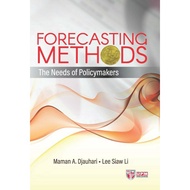 Forecasting Methods The Needs of Policymakers