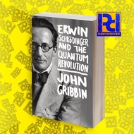 Erwin Schrodinger and the Quantum Revolution