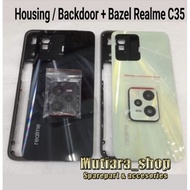 Housing Backdoor/ + Realme C35 Bezel | Casing Realme C35 Back Cover/