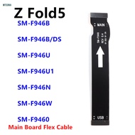 For Samsung Galaxy Z Fold5 SM-F946B F946N F946U F946 Main Board Motherboard Connector Flex Cable Rep