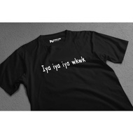 Unique T-shirt Custom Design IYA IYA WKWK Cotton Combed 30s SAblon Polyflex BLACK