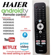 (Voice Funtion) Haier HTR-U31 Android TV Remote Control H32K66UG H43K66UG H50K66UG H55K66UG H58K66UG