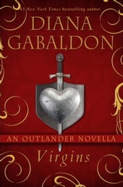 Virgins: An Outlander Novella Diana Gabaldon