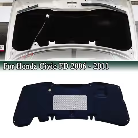 For Honda Civic FD 2006 - 2011 Insulation Pad Front Hood Engine Shield Sound Heat Insulated Mat Cott