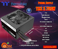 Thermaltake  (Power Supply TR2 S 750W)  Input voltage 100-240 Vac   Input Frequency Range 50-60 Hz  