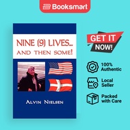 NINE 9 LIVES... And Then Some - Paperback - English - 9781425911447