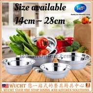 【TOFFI】14~28cm TOFFI Stainless Steel Basin K1900 Basin Bowl 白钢面盆 白钢碗 Mangkuk Steel Toffi Kitchen Bow