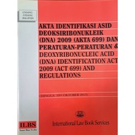 AKA IDENTIFIKASI ASID DEOKSIRIBONUKLEIK 2009 AKTA 699 DAN PERATURAN-2/DEOXYRIBONUCLEIC ACID IDENTIFI