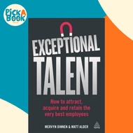 [100% Original Books] - Exceptional Talent : How to Attract, Acquire and Re by Mervyn Dinnen (UK edi