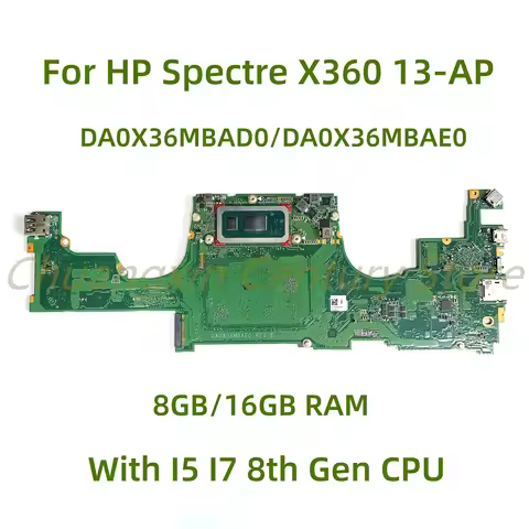 Suitable for HP SPECTRE X360 13-AP Laptop motherboard DA0X36MBAD0 DA0X36MBAE0 with I5 I7 8th Gen CPU