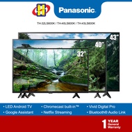 PANASONIC Android SMART TV (32"/40"/43") Google Assistant Vivid Digital Pro TH-32LS600K / TH-40LS600K / TH-43LS600K