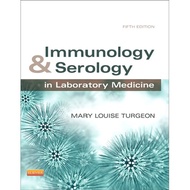 Immunology and Serology in Laboratory Medicine 5th Edition - Turgeon (Medical Books Reprint)