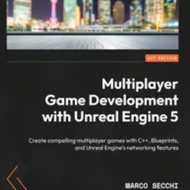Multiplayer Game Development with Unreal Engine 5 B