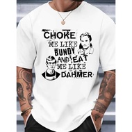 Choke Me Like Bundy Eat Me Like Dahmer T-Shirt, Crime Murderino Vintage Tee Top.