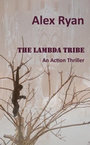 The Lambda Tribe Alex Ryan