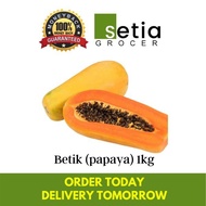 Sweet Papaya / Betik 1 Kg