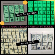Sticker Effect Dark in the glow / Luminous For Suis Lampu / Kipas / Aircond Mark Sticker Remark Labe