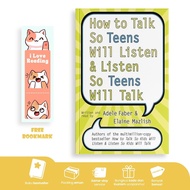 How to Talk So Teens Will Listen and Listen So Teens Will Talk by Adele Faber