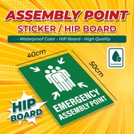 Assembly Point Sticker/HIP Board Signage