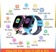 Đồng hồ thông minh trẻ em Y92 định vị cảm ứng chống nước nghe gọi 2 chiều có Tiếng Việt -WIFi
