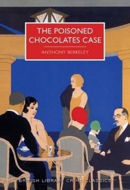 The Poisoned Chocolates Case by Anthony Berkeley (UK edition, paperback)