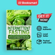 Intermittent Fasting: Learn How to Eat the Food You Love and Still Lose 5 to 10 Poun | 9781922320100