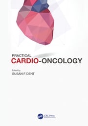 Practical Cardio-Oncology Susan F. Dent