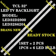 LED32D2900 LED32S6201 TCL 32" LED TV BACKLIGHT 32D2900
