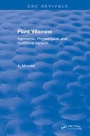 Plant Vitamins A. Mozafar