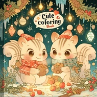 Cute Little Squirrel Coloring Picture Book, Forest Squirrel+Little Rabbit+Little Fox's Adventure | C