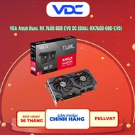 [Full VAT] VGA Asus Dual RX 7600 8GB EVO OC (DUAL-RX7600-O8G-EVO) Genuine 36 months