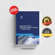 BOOK Fluid Mechanics and the Best Channel Hydraulics for Civil Engineering / Prof. Dr. Ir. Suripin, 