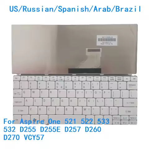 New US Russian Spanish Arab Brazil language Keyboard For Acer Aspire One 521 522 533 532 D255 D255E 