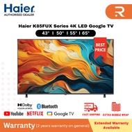 [FREE SHIP] Haier 43''/50''/55''/65'' 4K LED Google TV H43K85FUX/H55K85FUX/H50K85FUX/H65K85FUX 电视机