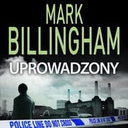 Uprowadzony Mark Billingham
