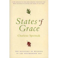 [BnB] USED States of Grace: The Recovery of Meaning in the Postmodern Age by Charlene Spretnak (Used