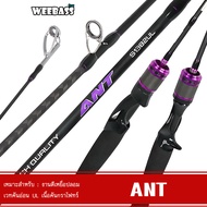 [พร้อมส่ง] WEEBASS ROD คันเบ็ด - รุ่น ANT (2ท่อน) คันตีเหยื่อปลอม คันUL คันตกปลา