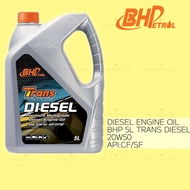 5 LITER BHP 20W50 TRANS DIESEL ENGINE OIL API:CF/SF 5L