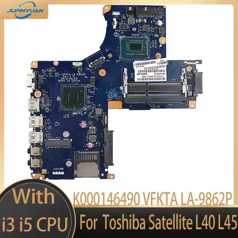 K000146490 VFKTA LA-9862P Mainboard For Toshiba Satellite L40 L45 Laptop NoteBook PC Motherboard Wit