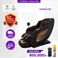 [Voucher 2000K Siêu sale 16-17.6] Ghế massage toàn thân T95 - Ghế massage Toshiko kéo giãn toàn thân