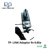 TP- LINK Adaptor 9v 0.85a