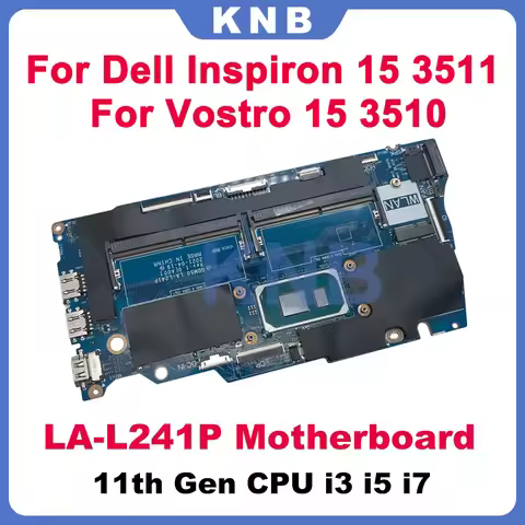 Tested GDM50 LA-L241P Motherboard For Dell Inspiron 15 3511 Vostro 15 3510 Logic Board i3 i5 i7 35pi