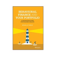 [Wiley] Behavioral Finance And Your Portfolio - A Navigation Guide For Building Wealth