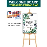 WELCOME BOARD / WEDDING BOARD SAIZ A2 - STAND DIJUAL BERASINGAN-