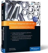Warehouse Management with SAP ERP : Functionality and Technical by Martin Murray Sanil Kimmatkar (US
